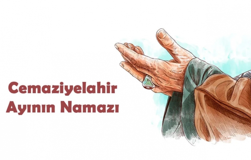 Cemâziyelâhir Ayının 10. Gecesi Kılınacak Namaz